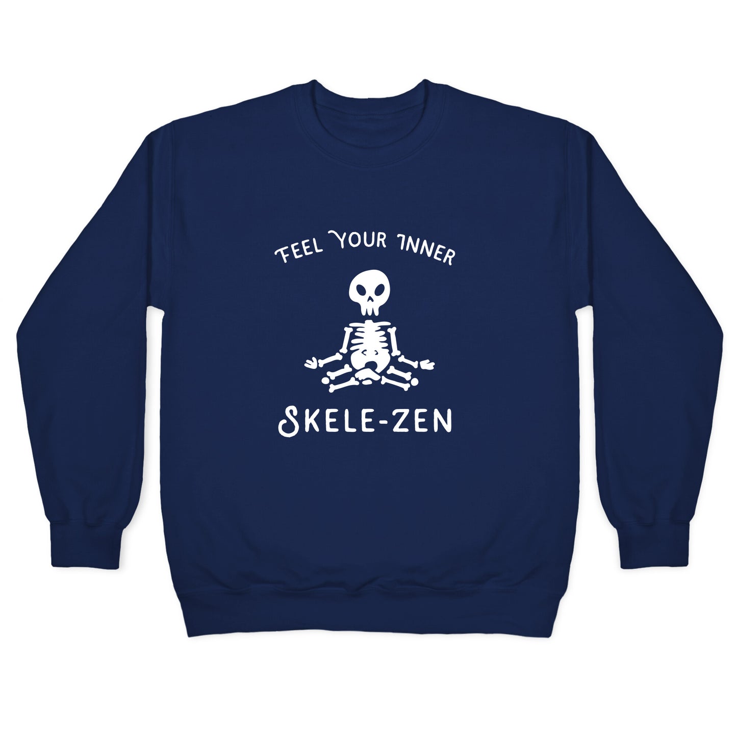 Feel Your Inner Skele-zen Crewneck Sweatshirt