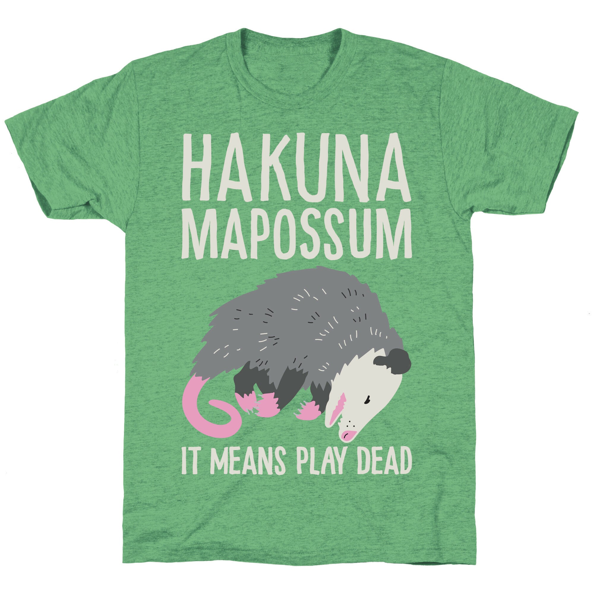 Hakuna Mapossum Unisex Triblend Tee