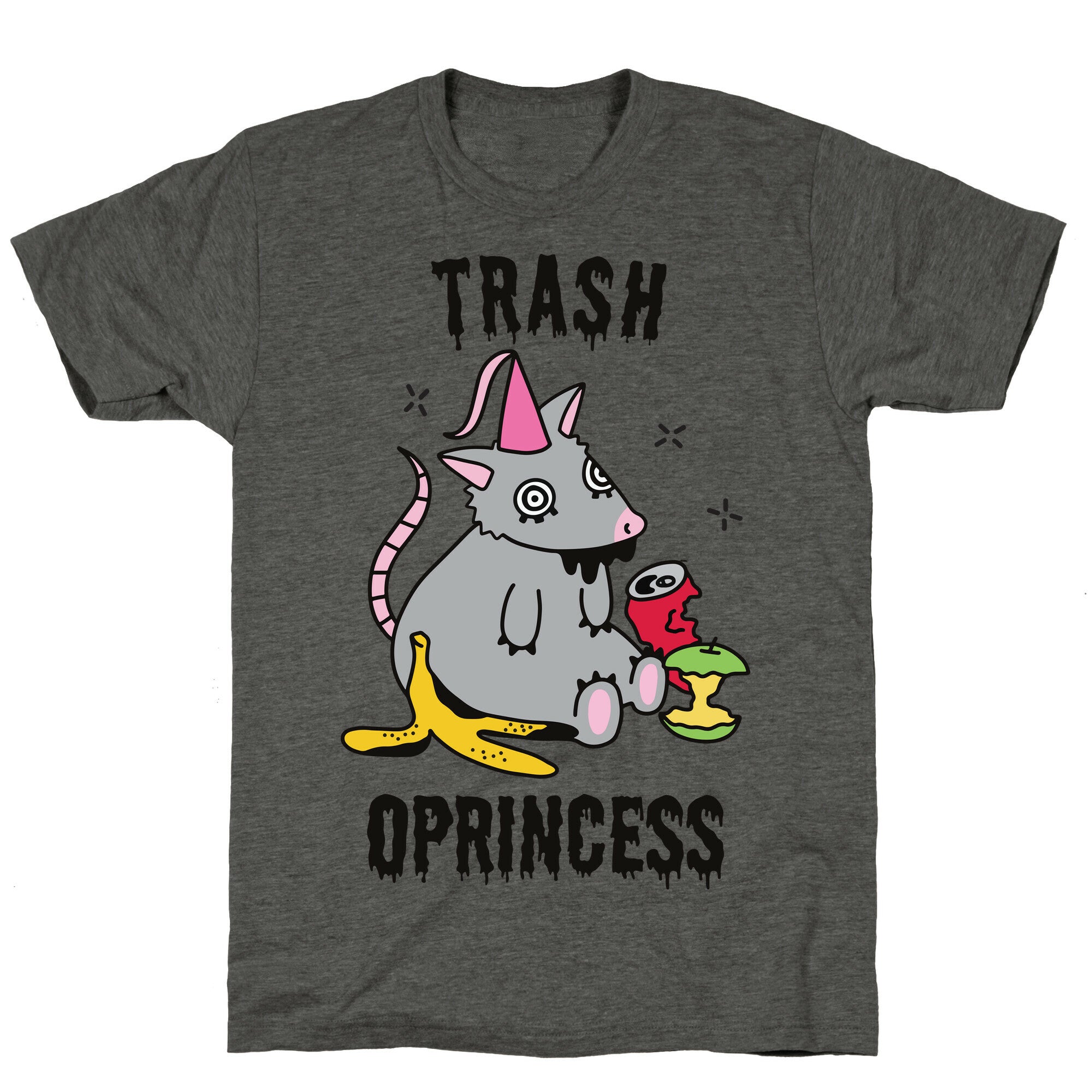 Trash Oprincess Unisex Triblend Tee