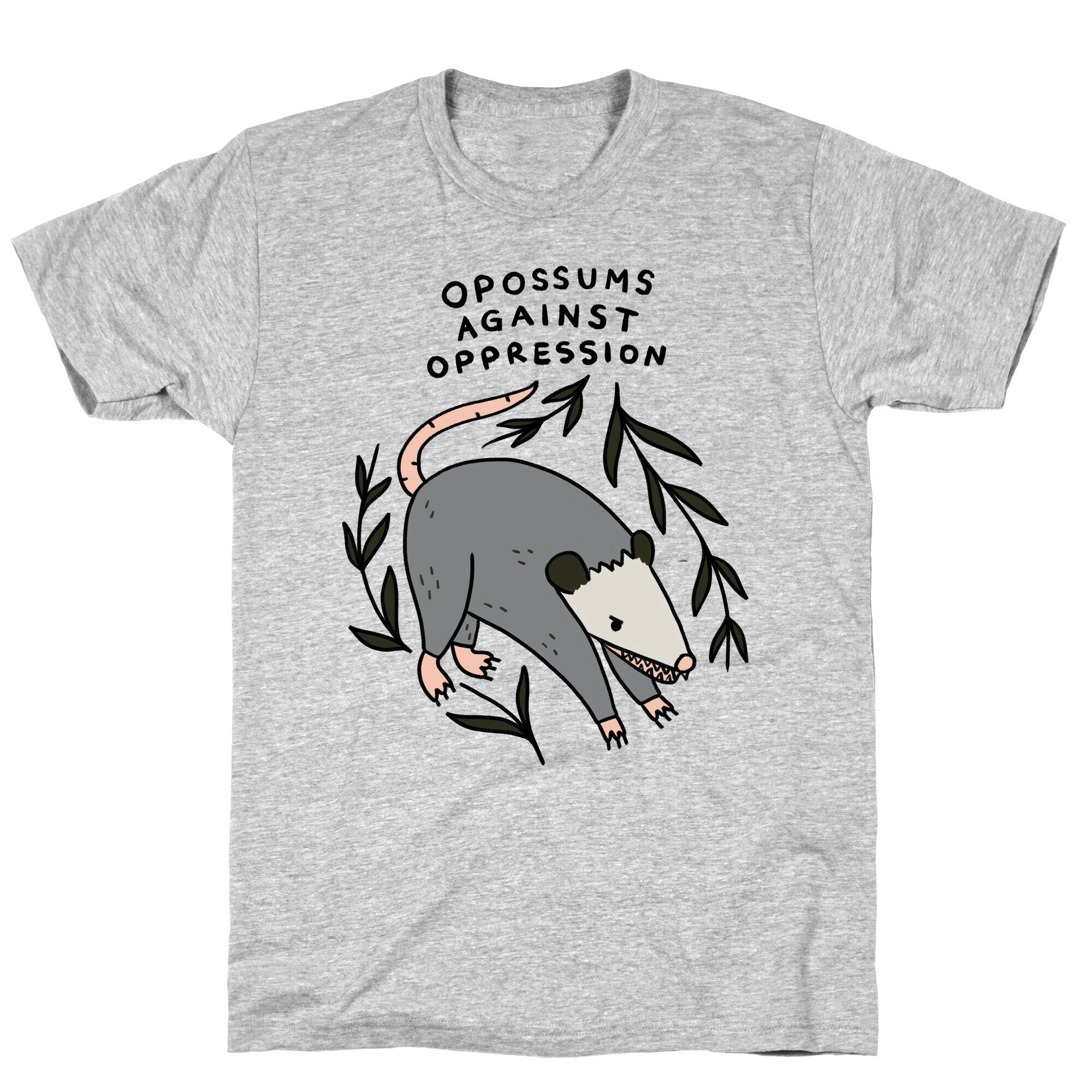 Opossums Against Oppression T-Shirt