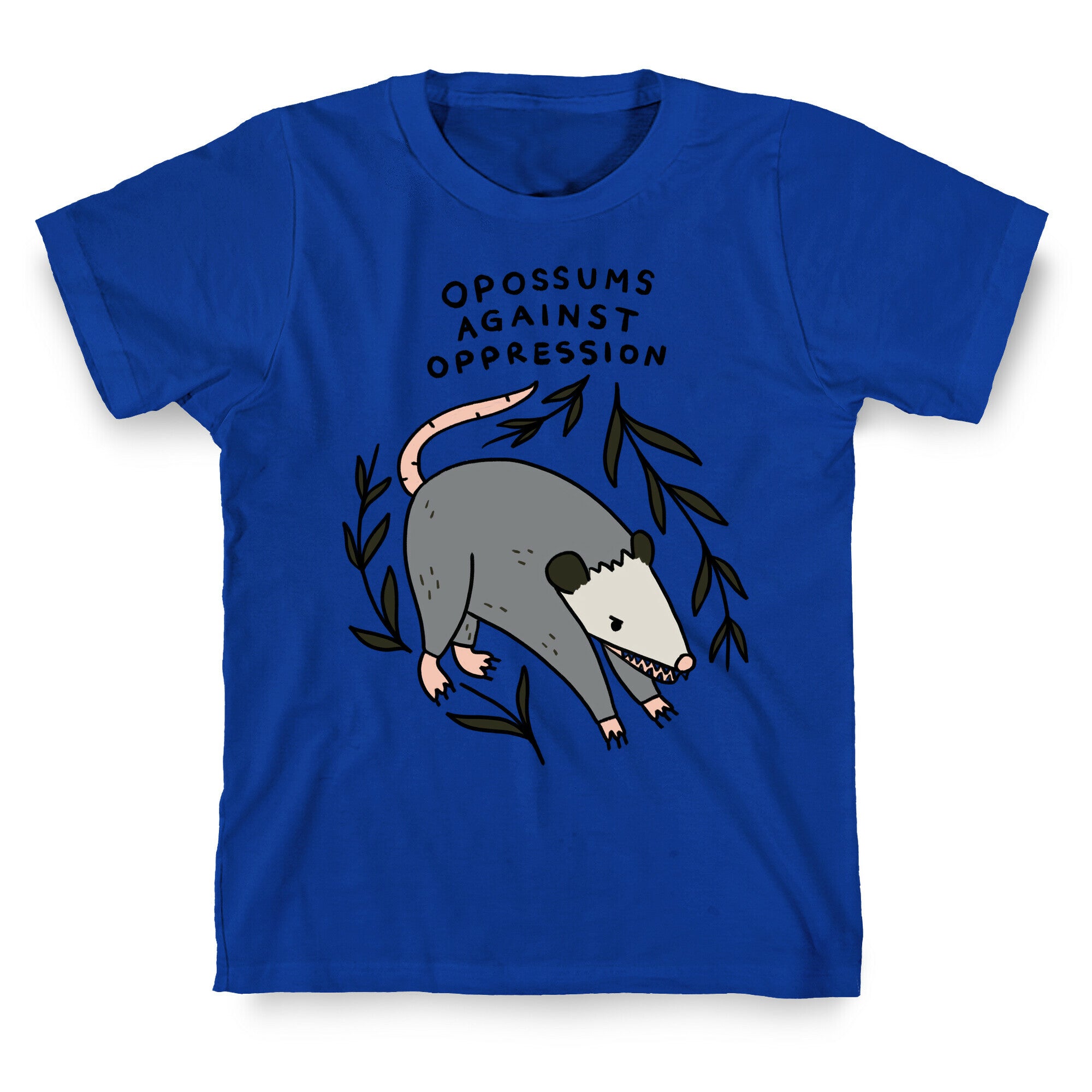 Opossums Against Oppression T-Shirt