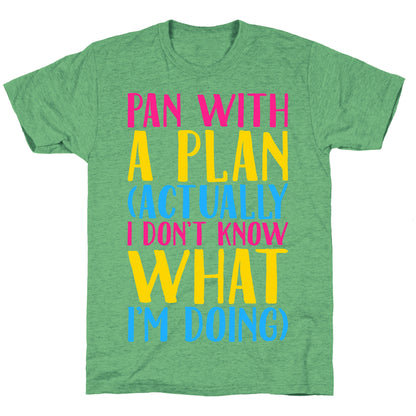 Pan With A Plan White Print Unisex Triblend Tee