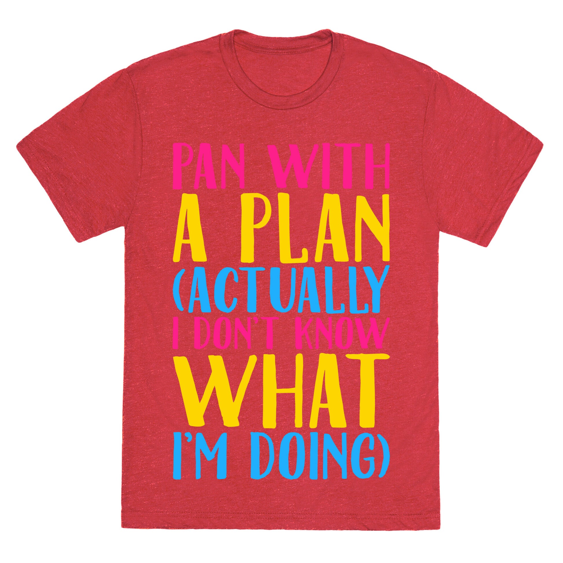 Pan With A Plan White Print Unisex Triblend Tee
