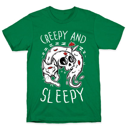 Creepy And Sleepy T-Shirt