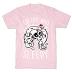 Creepy And Sleepy T-Shirt