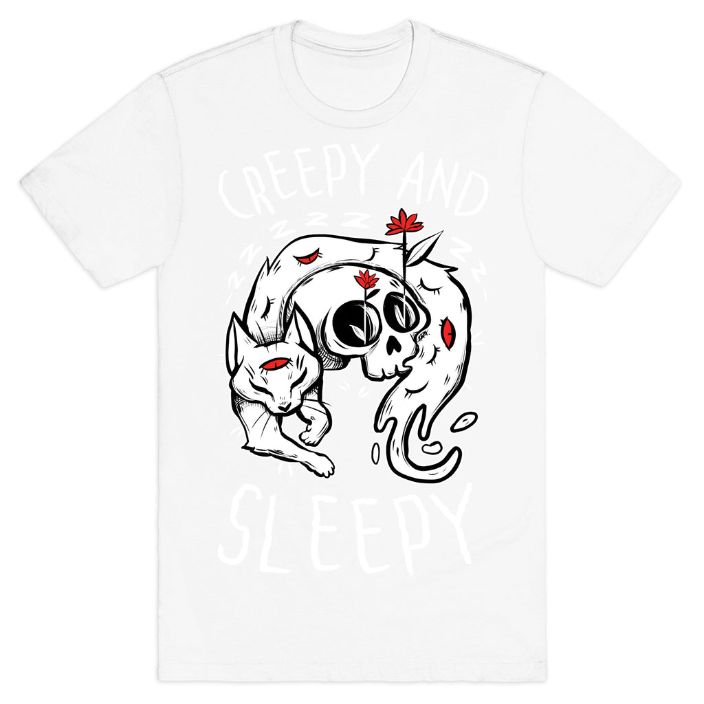 Creepy And Sleepy T-Shirt