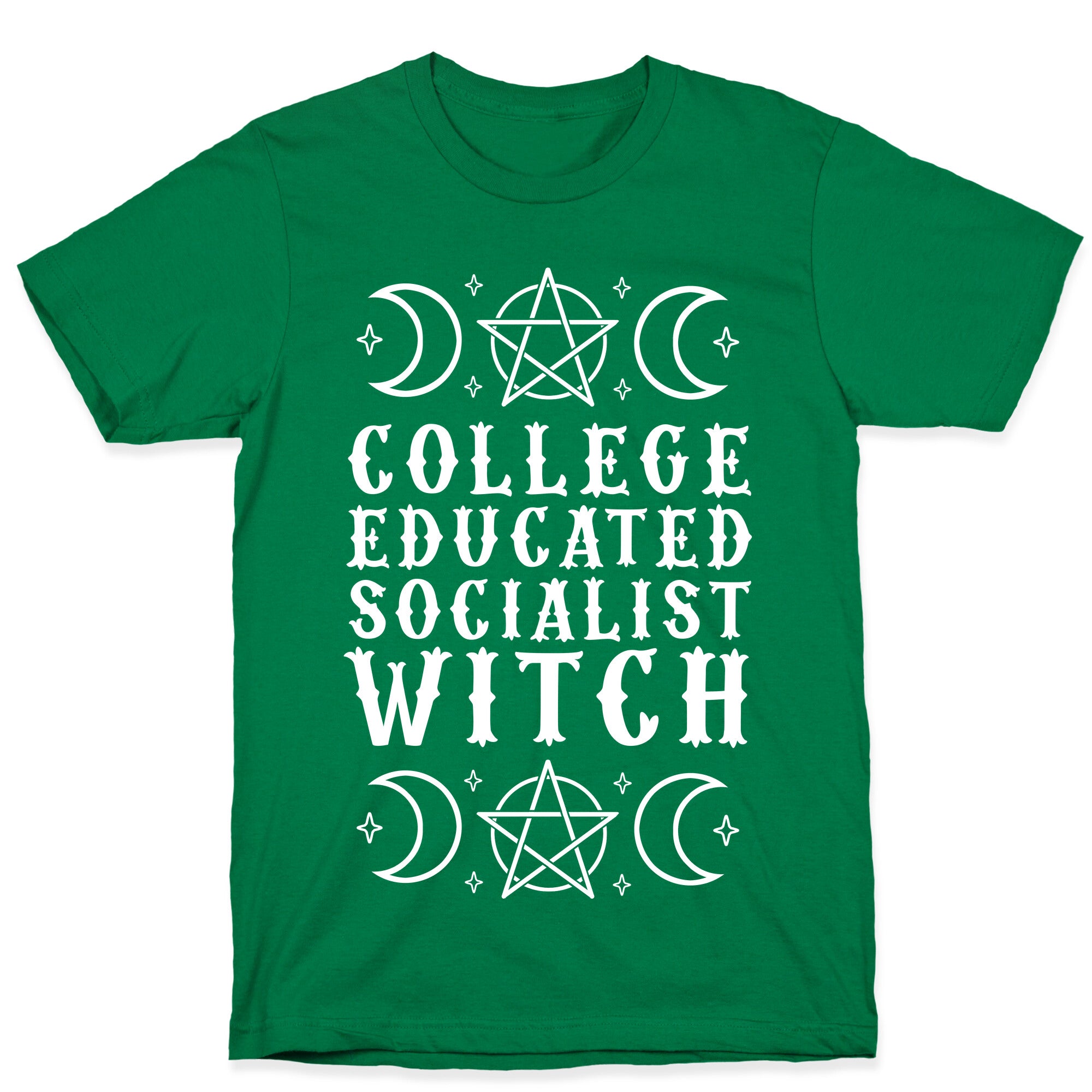 College Educated Socialist Witch T-Shirt