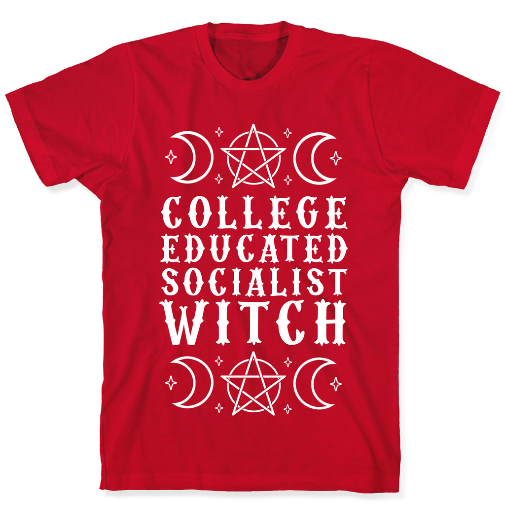 College Educated Socialist Witch T-Shirt
