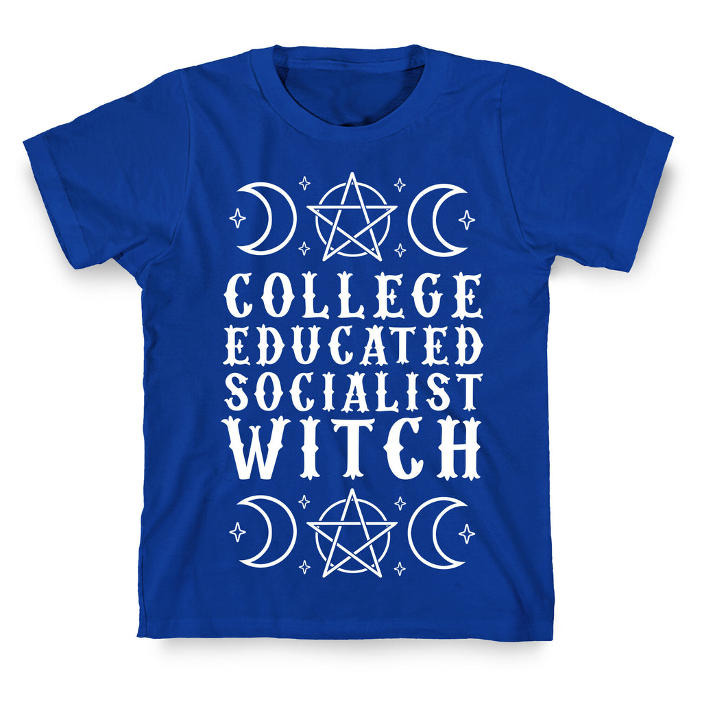 College Educated Socialist Witch T-Shirt