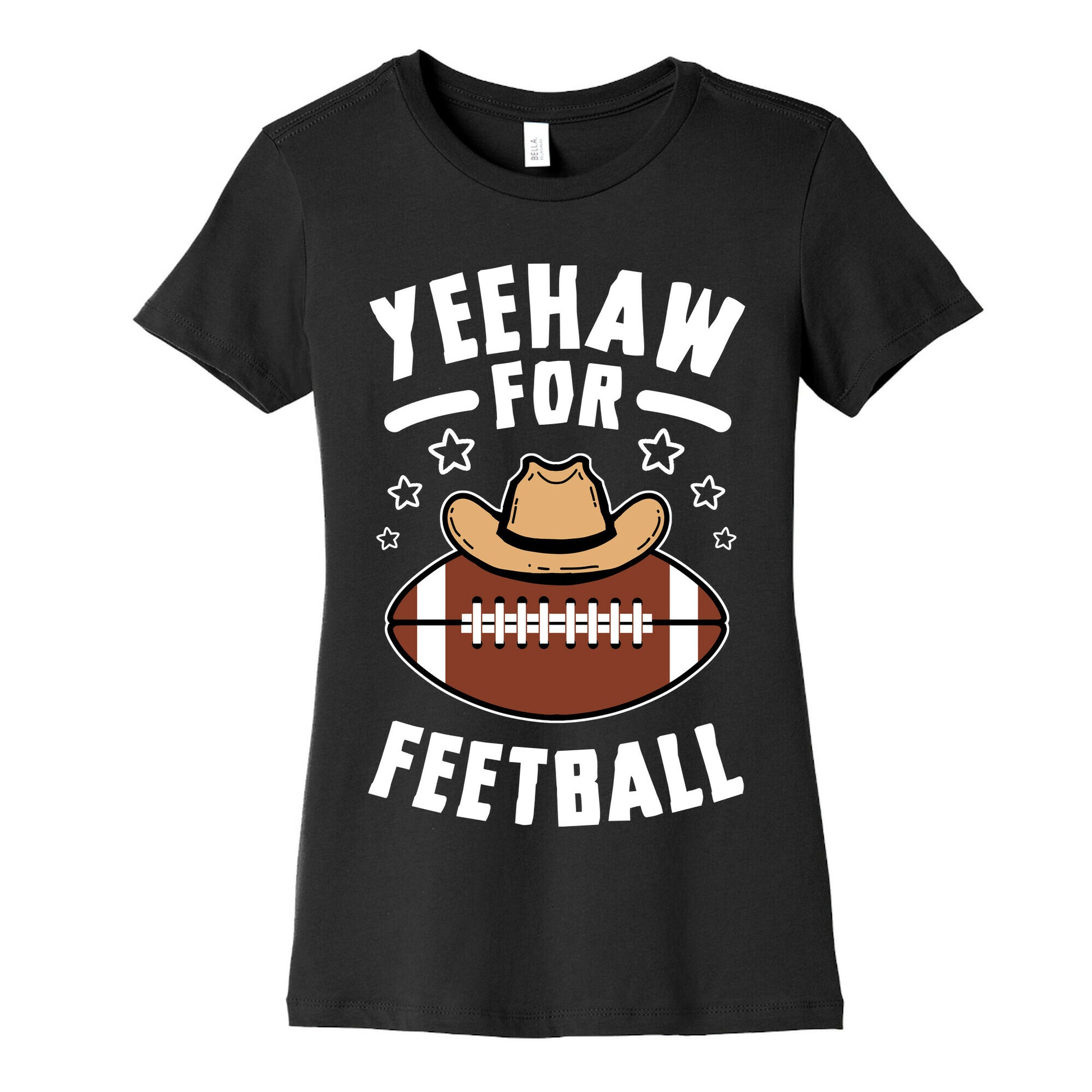 Yeehaw For Feetball Women's Cotton Tee
