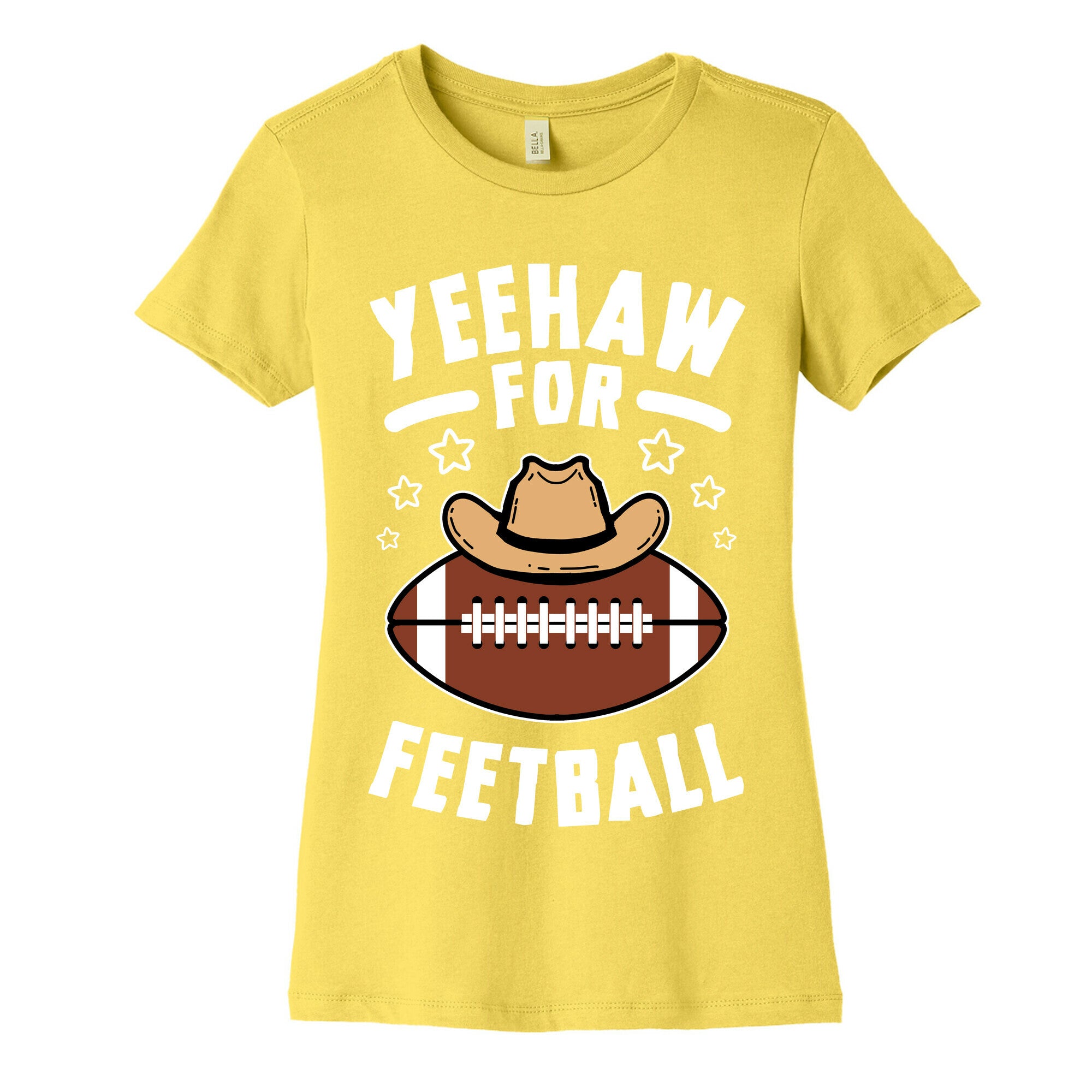 Yeehaw For Feetball Women's Cotton Tee