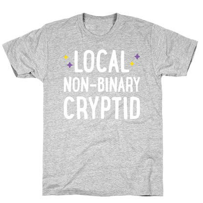 Local Non-binary Cryptid T-Shirt