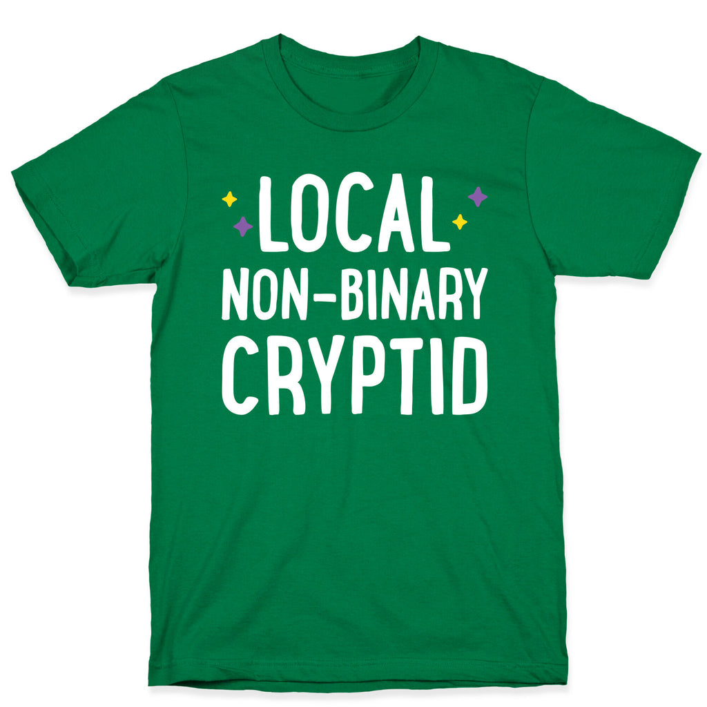 Local Non-binary Cryptid T-Shirt