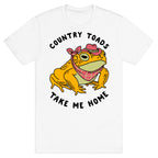 Country Toads Take Me Home T-Shirt