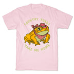 Country Toads Take Me Home T-Shirt