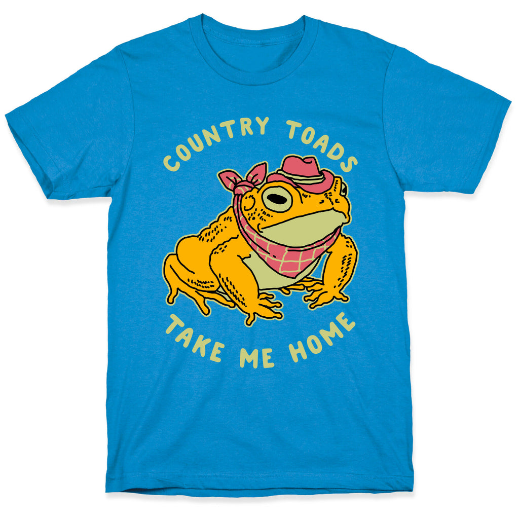 Country Toads Take Me Home T-Shirt