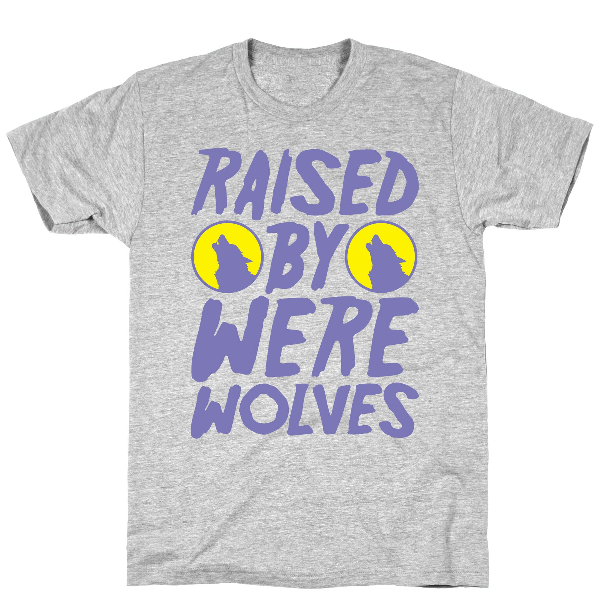 Raised By Werewolves White Print T-Shirt