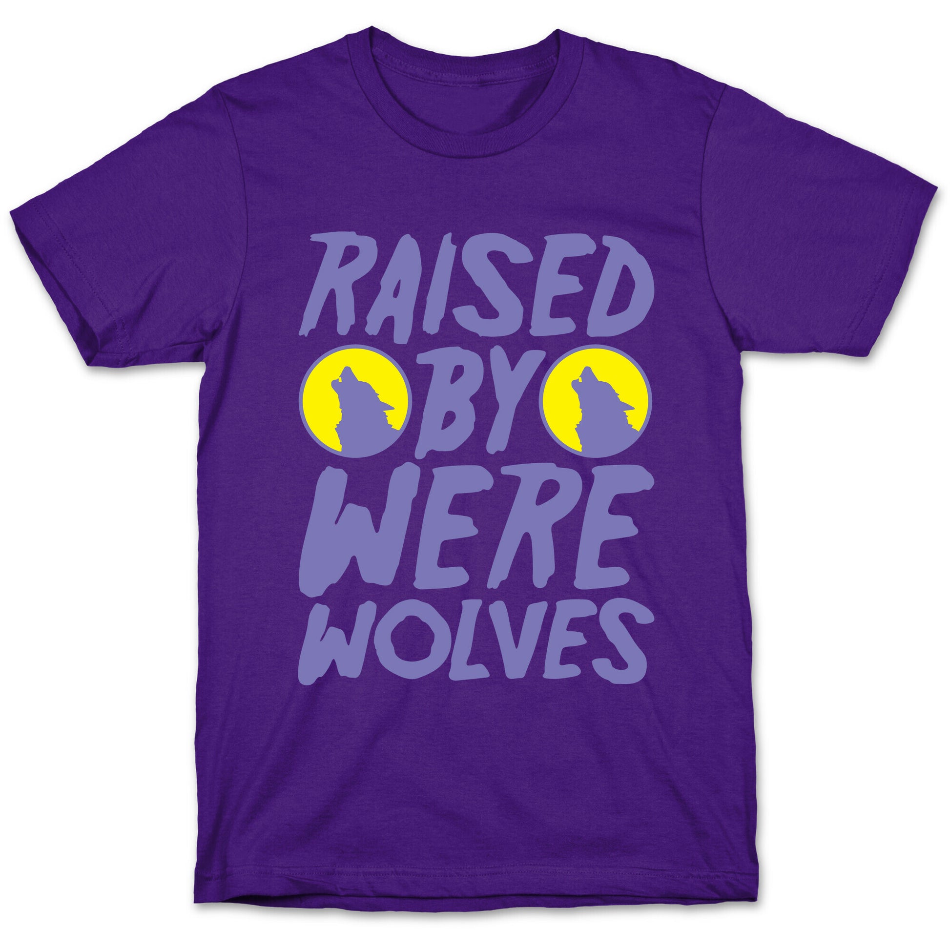 Raised By Werewolves White Print T-Shirt