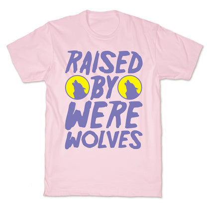 Raised By Werewolves White Print T-Shirt