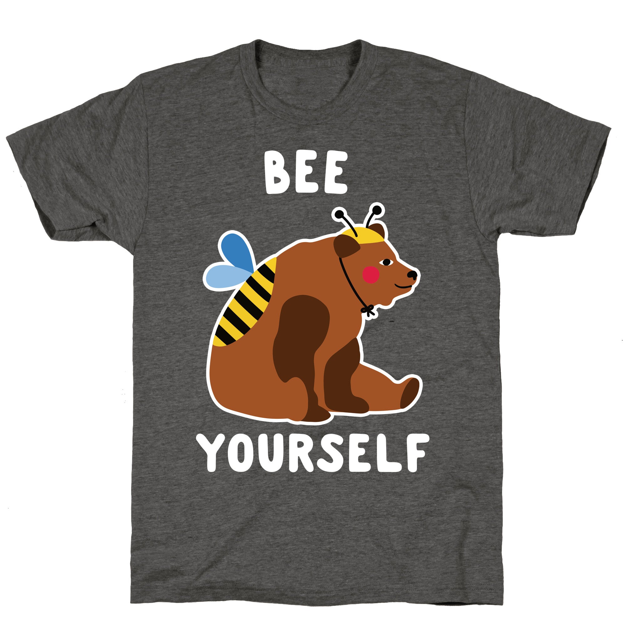 Bee Yourself Bear Unisex Triblend Tee