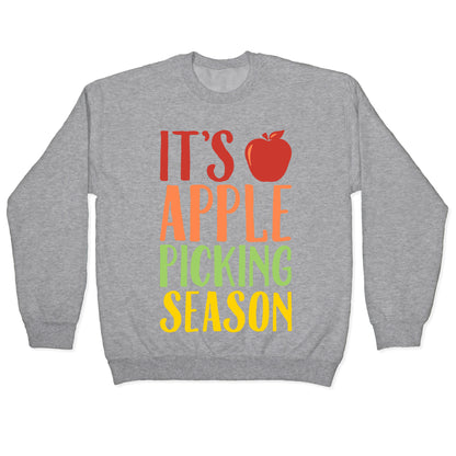 It's Apple Picking Season White Print Crewneck Sweatshirt