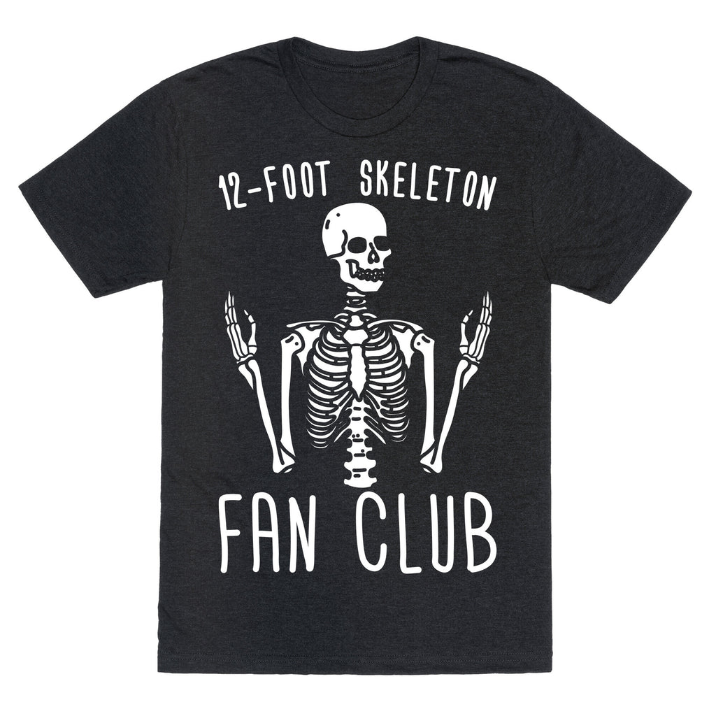 12-Foot Skeleton Fan Club Unisex Triblend Tee