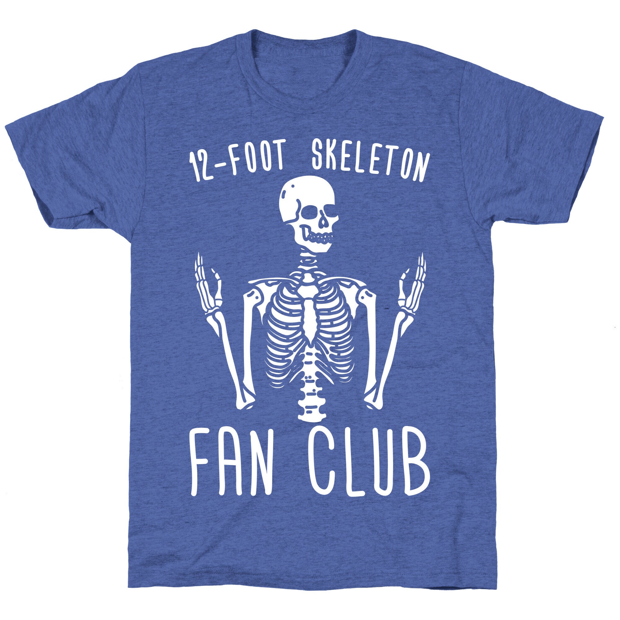 12-Foot Skeleton Fan Club Unisex Triblend Tee