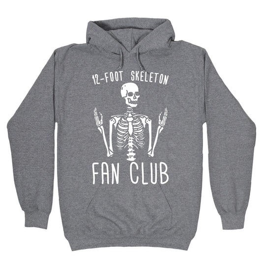 12-Foot Skeleton Fan Club Hoodie