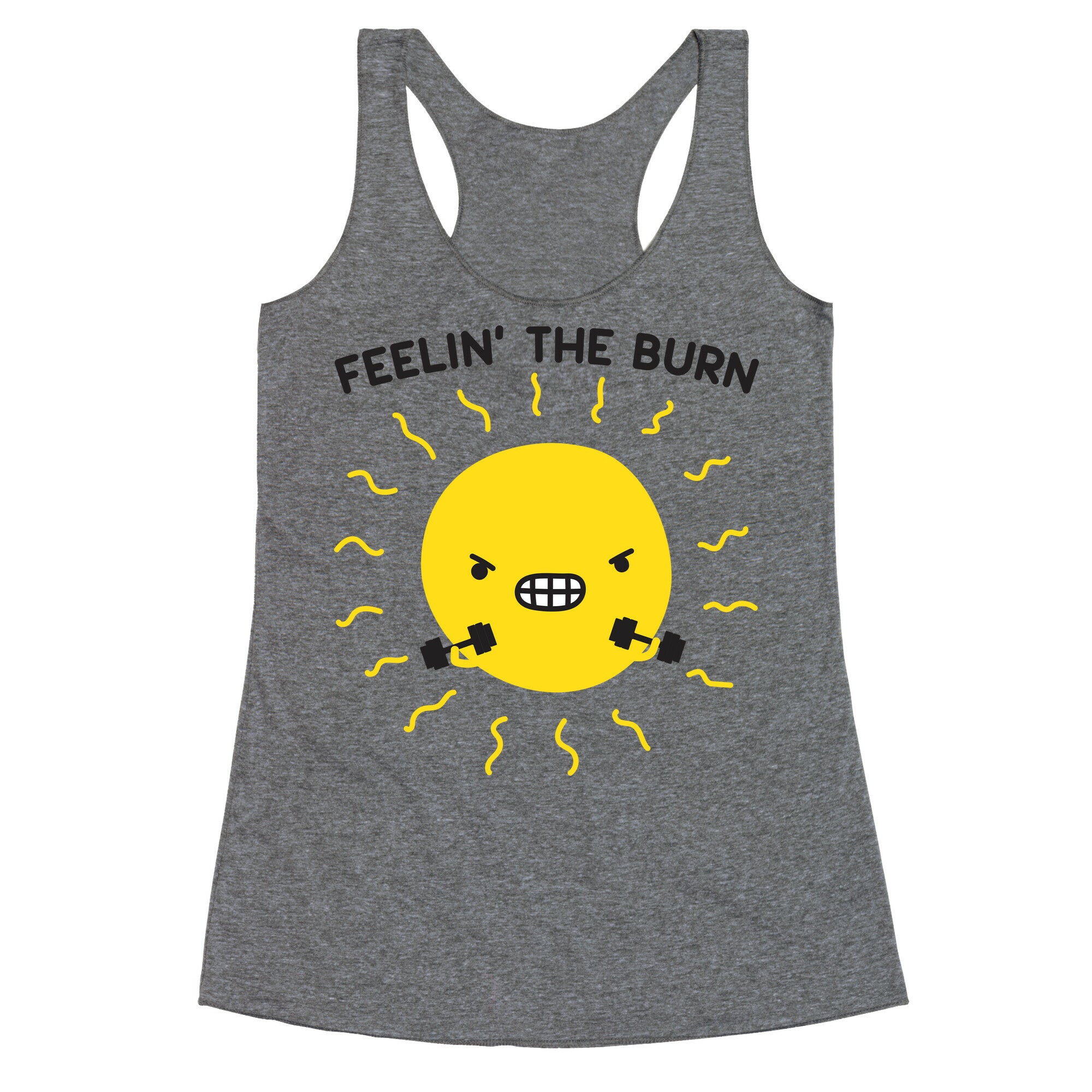Feelin' The Burn Fitness Sun Racerback Tank