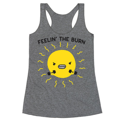 Feelin' The Burn Fitness Sun Racerback Tank