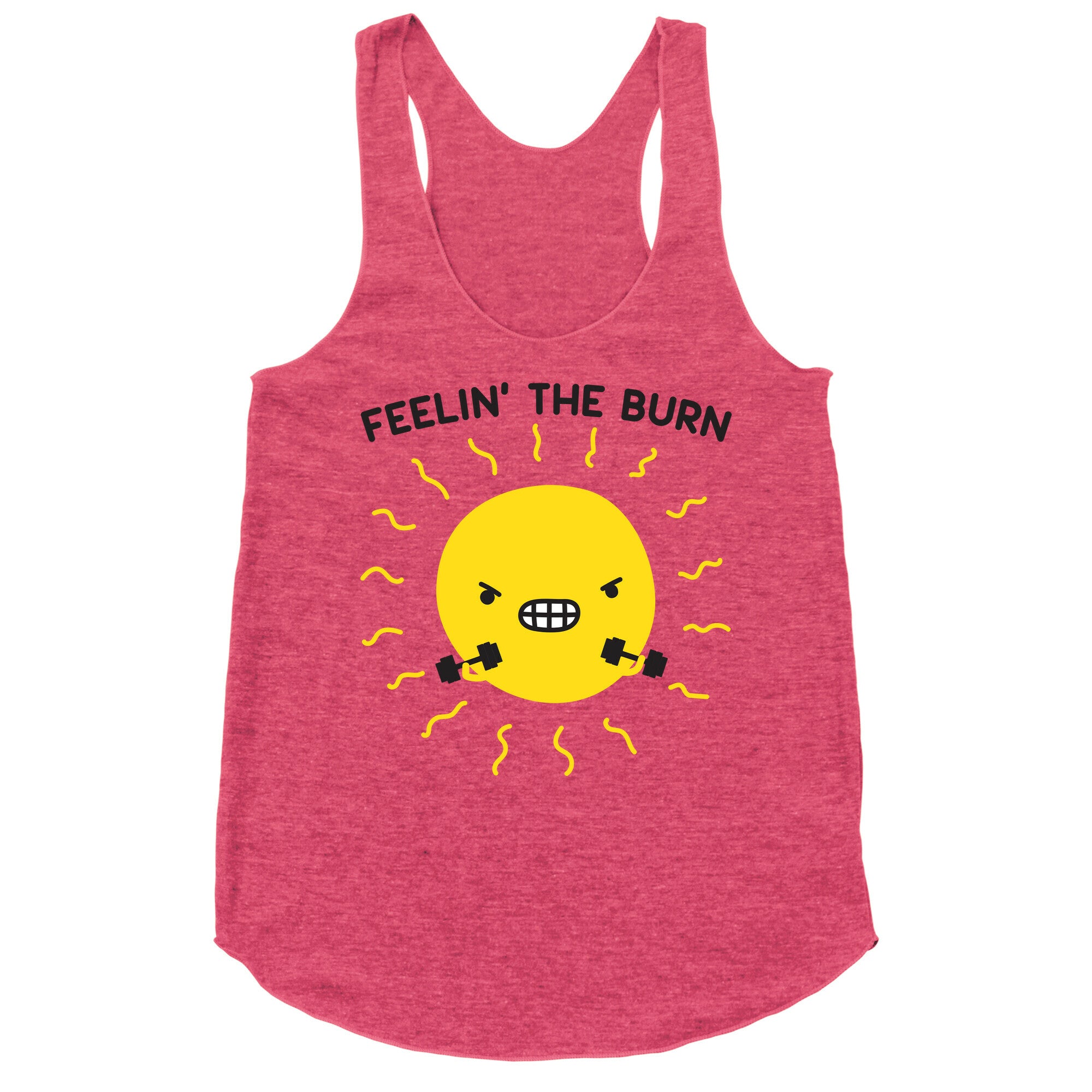 Feelin' The Burn Fitness Sun Racerback Tank