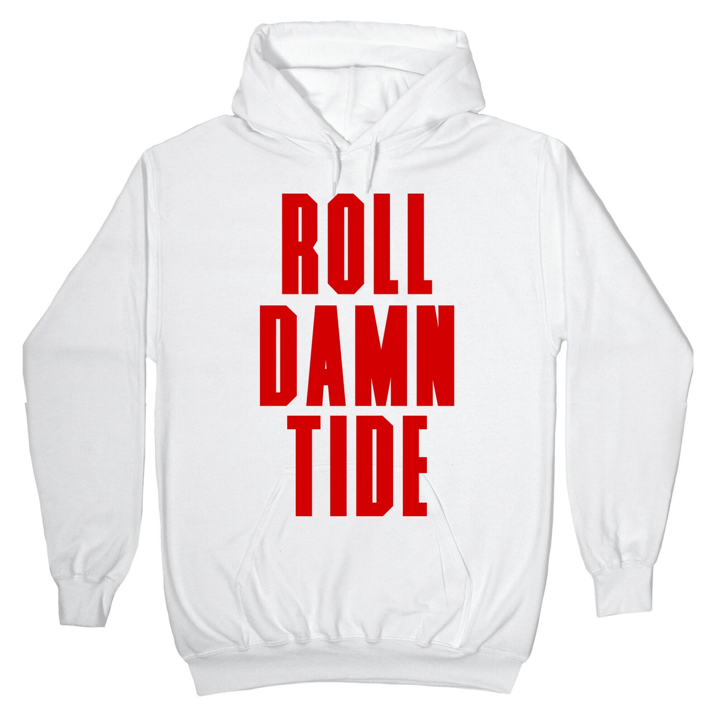 Roll Damn Tide Hoodie