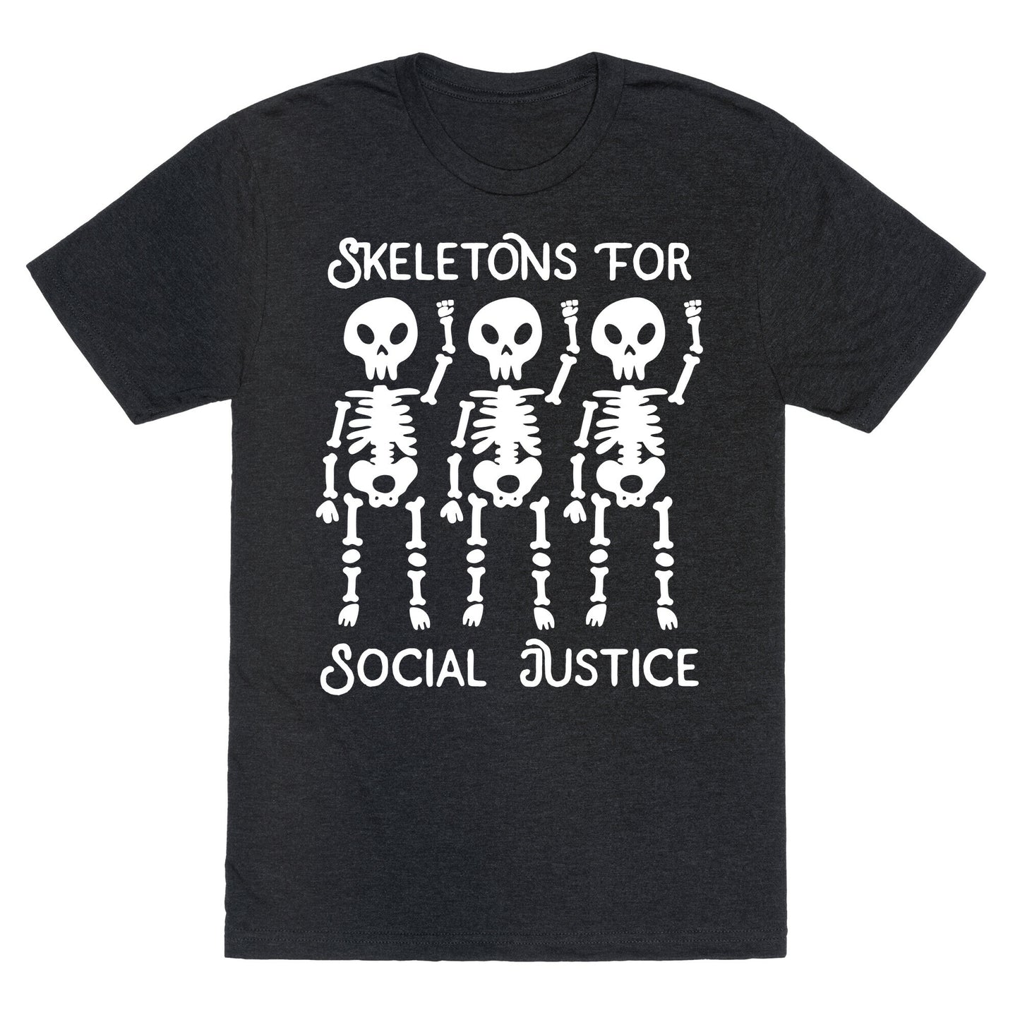 Skeletons for Social Justice Unisex Triblend Tee