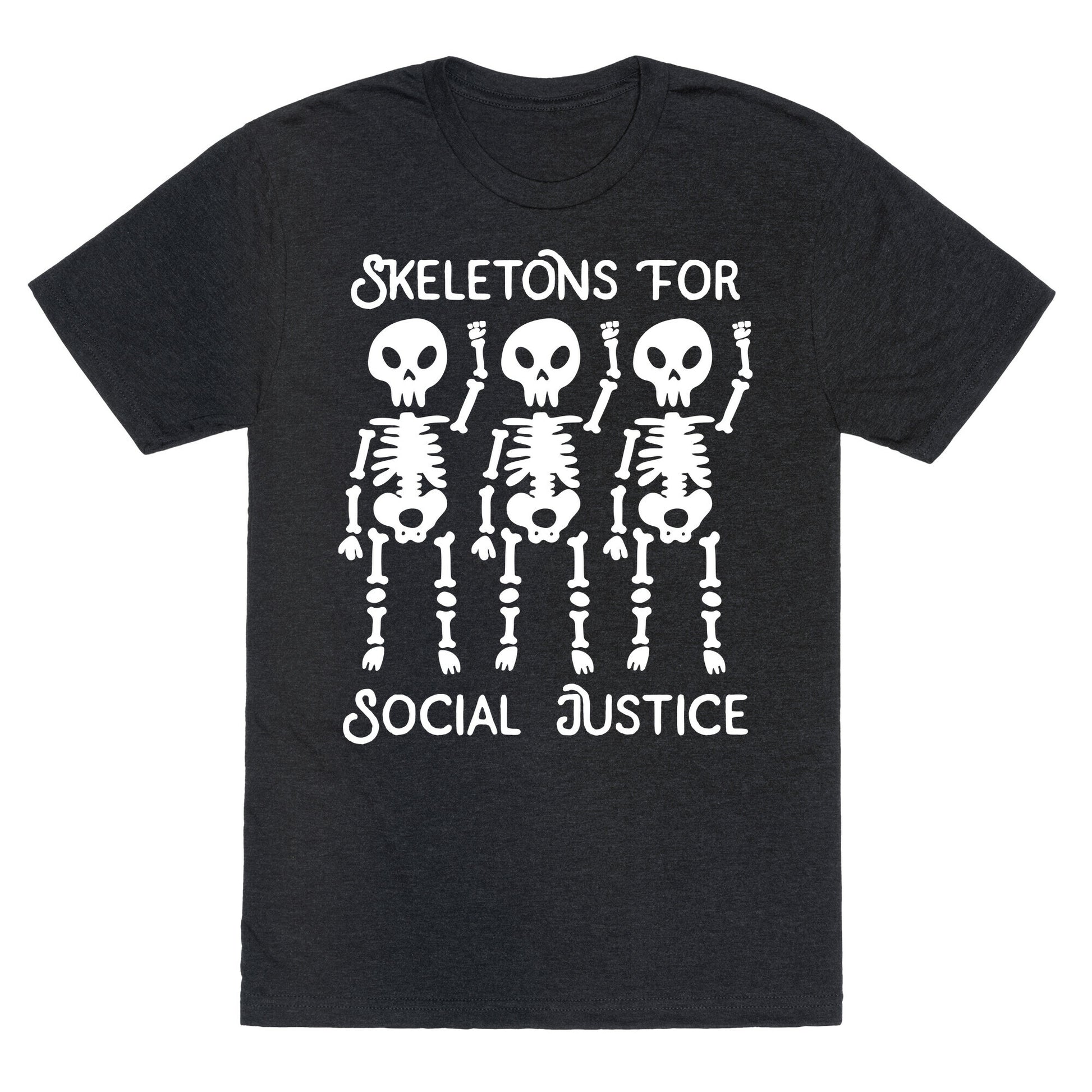 Skeletons for Social Justice Unisex Triblend Tee