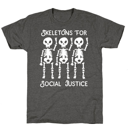 Skeletons for Social Justice Unisex Triblend Tee