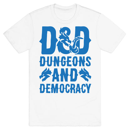 Dungeons and Democracy Parody T-Shirt