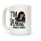 I'm Speaking Kamala Harris Coffee Mug