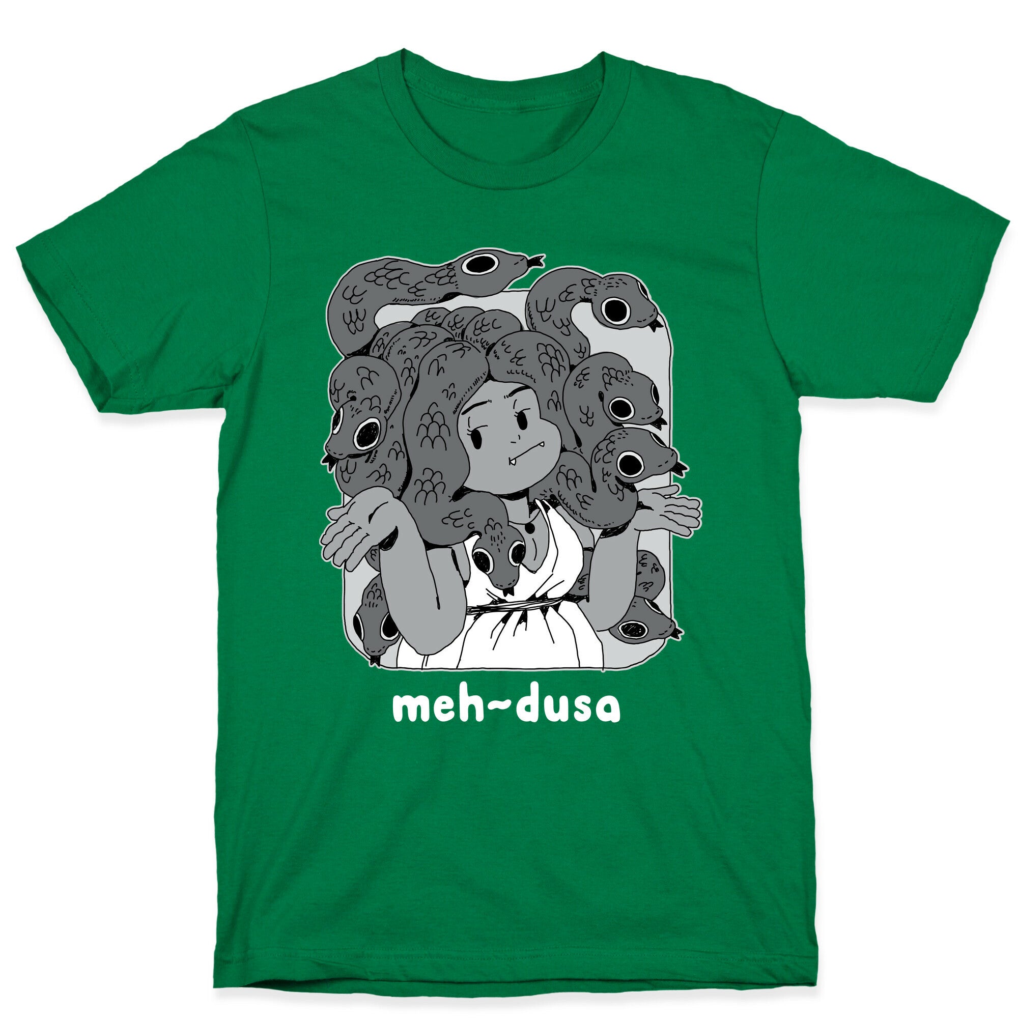 MEH-dusa T-Shirt