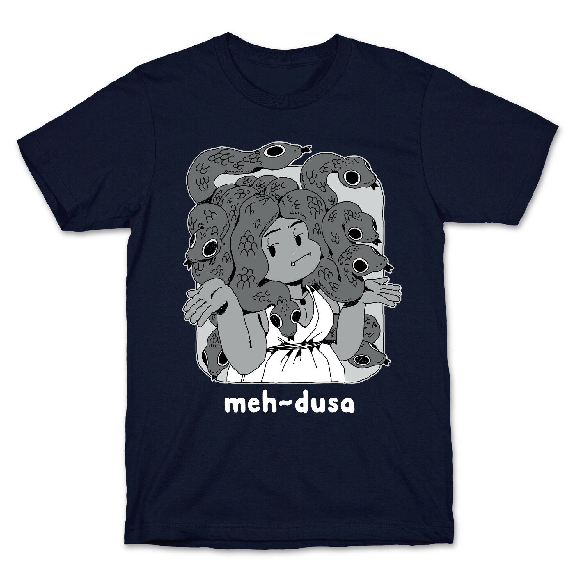 MEH-dusa T-Shirt
