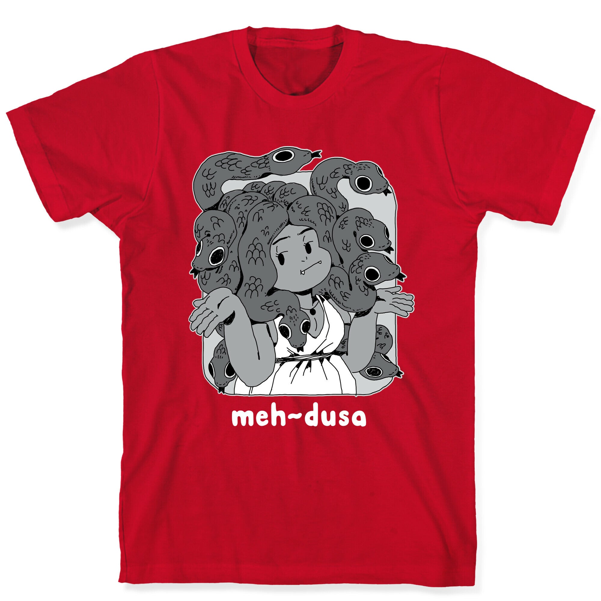 MEH-dusa T-Shirt