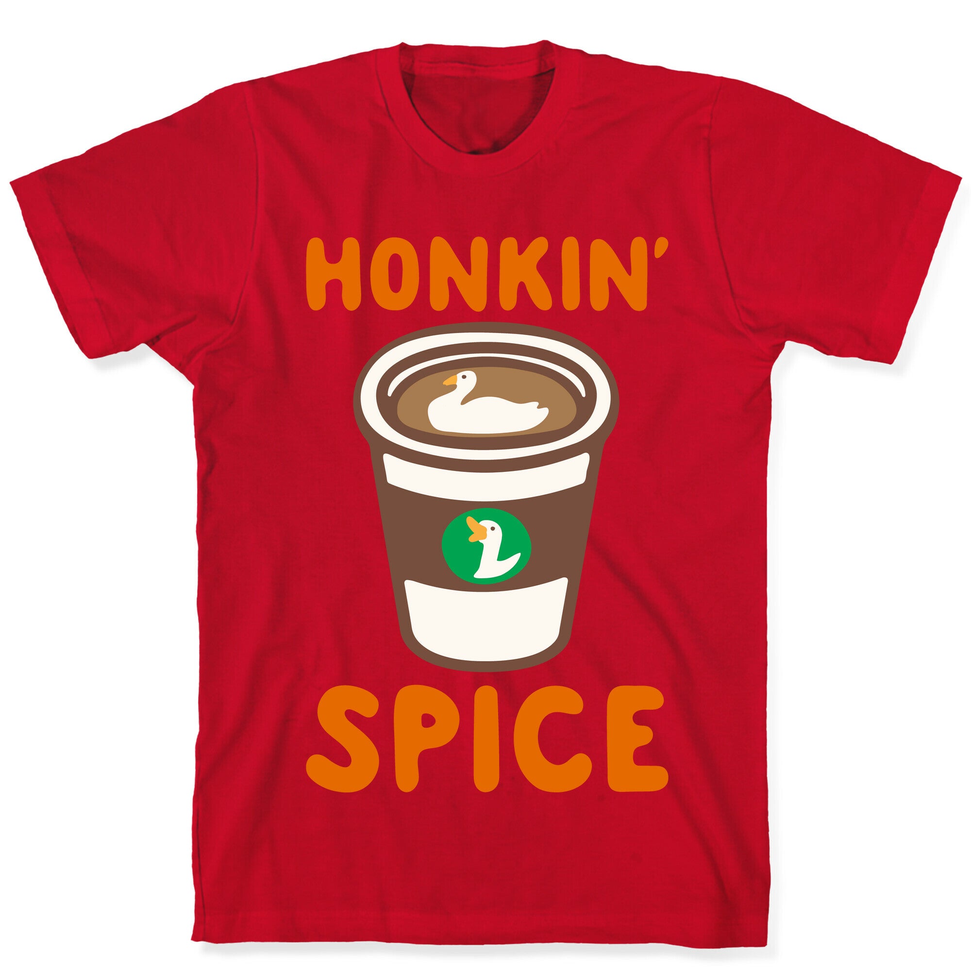 Honkin' Spice Parody White Print T-Shirt