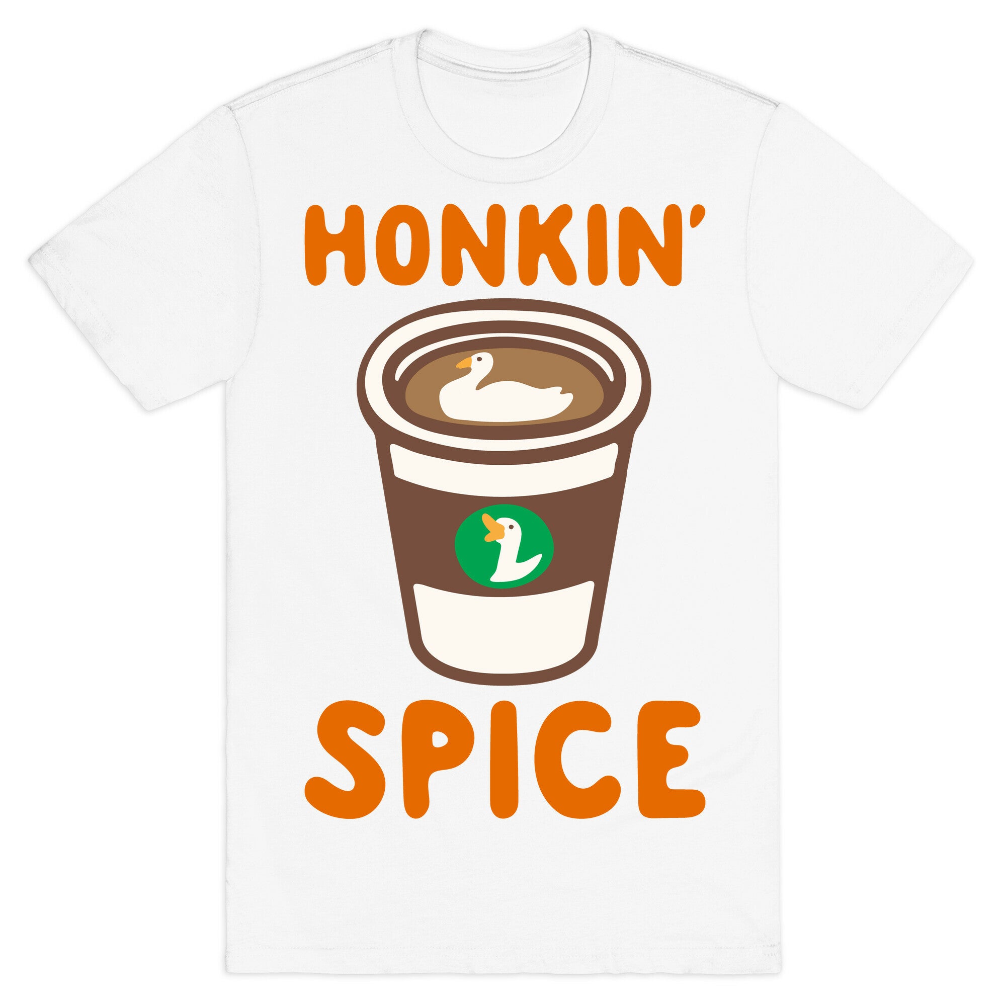 Honkin' Spice Parody White Print T-Shirt