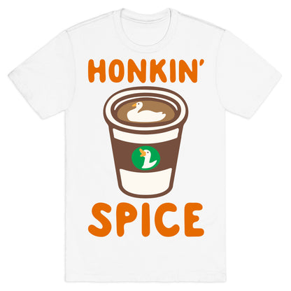 Honkin' Spice Parody White Print T-Shirt