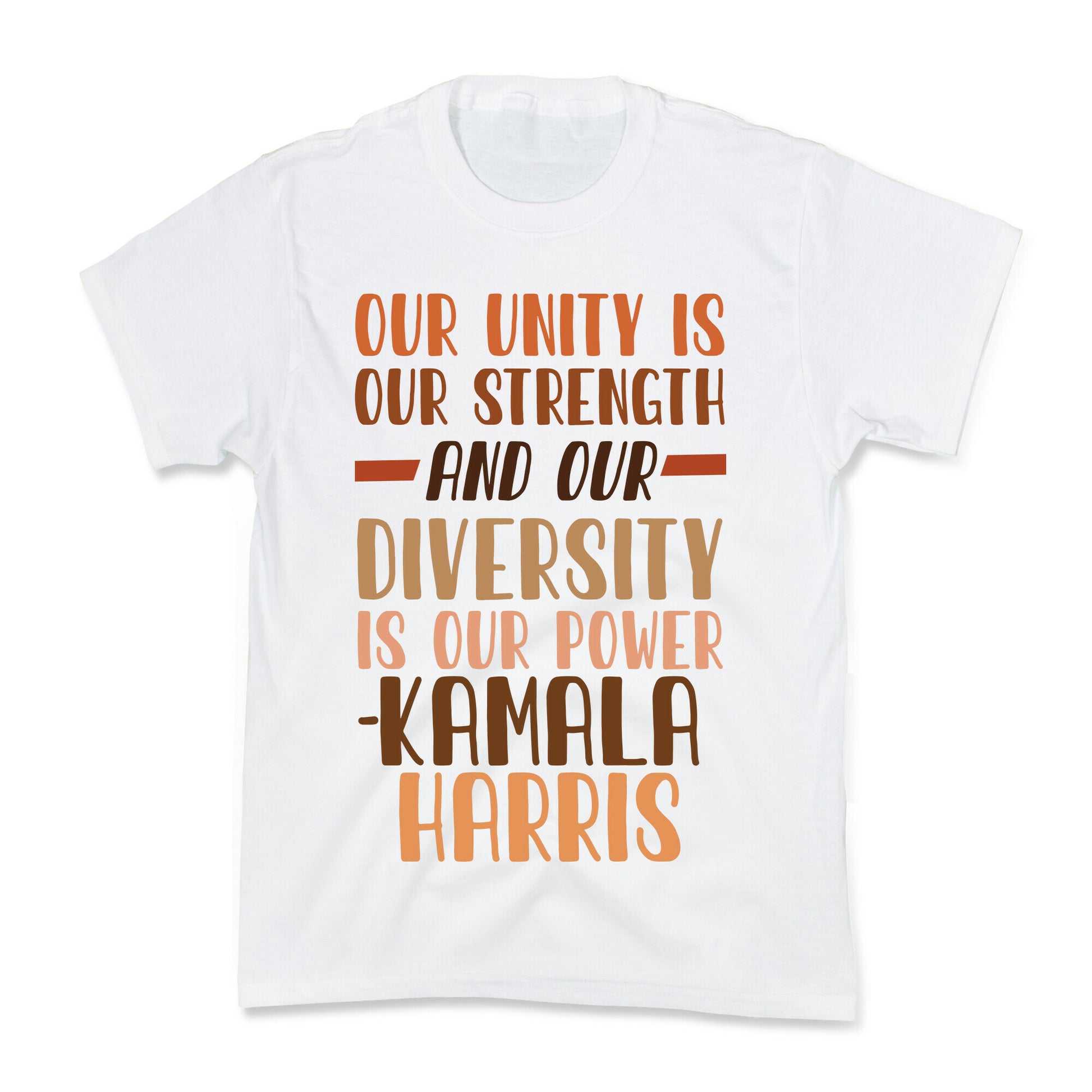 Our Unity is Our Strength And Our Diversity is Our Power Kamala Kids Tee