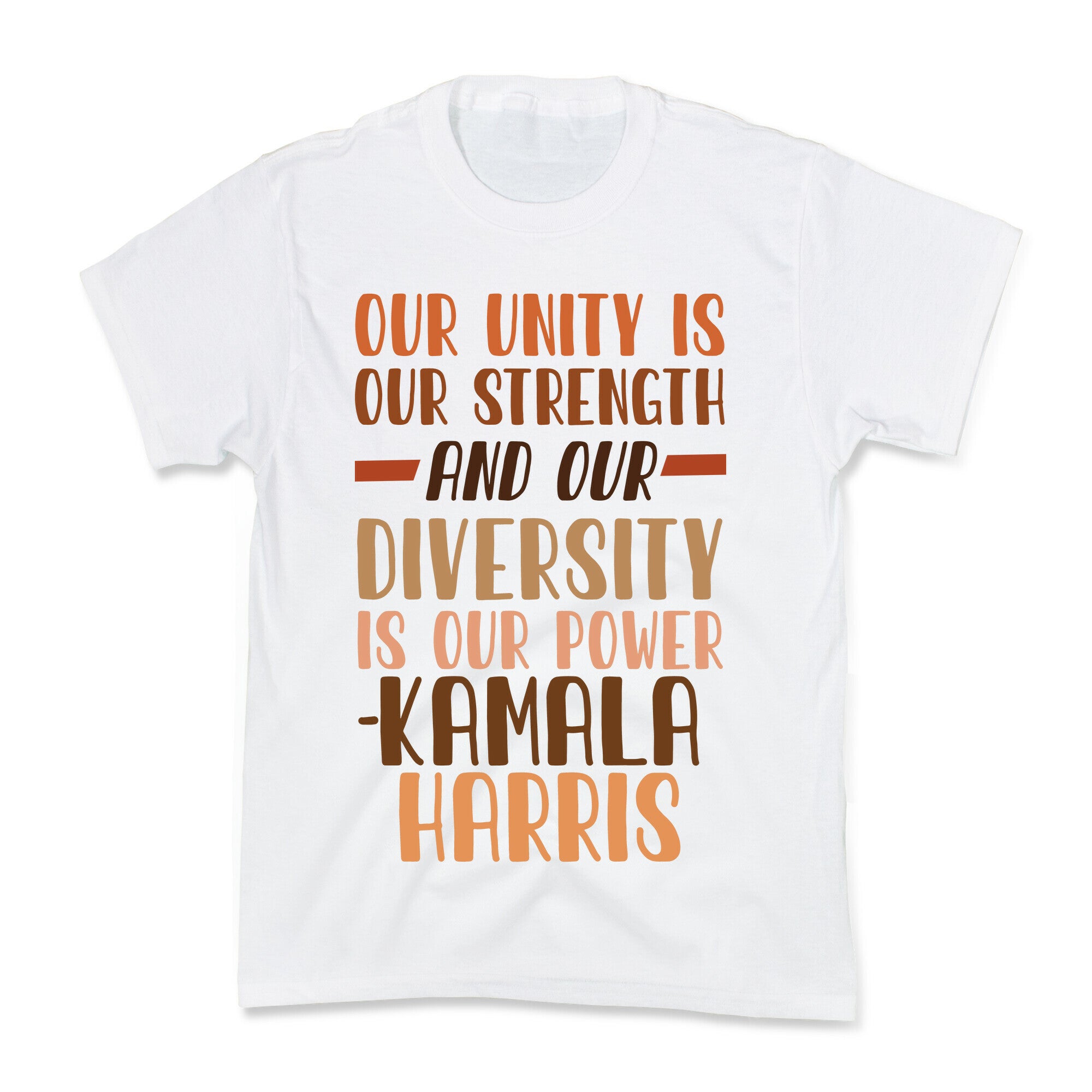 Our Unity is Our Strength And Our Diversity is Our Power Kamala Kids Tee