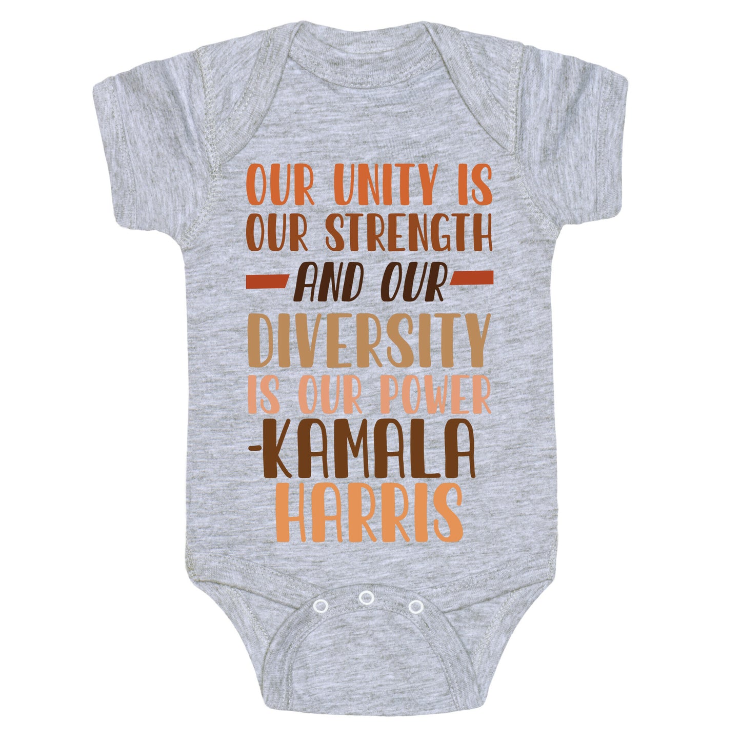 Our Unity is Our Strength And Our Diversity is Our Power Kamala Baby One-Piece