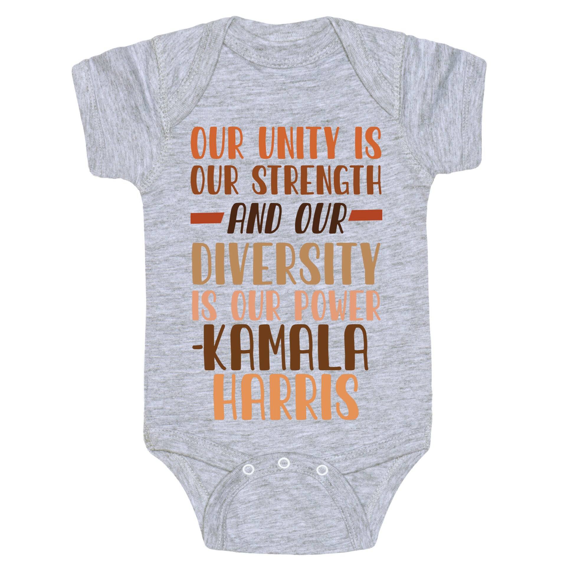 Our Unity is Our Strength And Our Diversity is Our Power Kamala Baby One-Piece