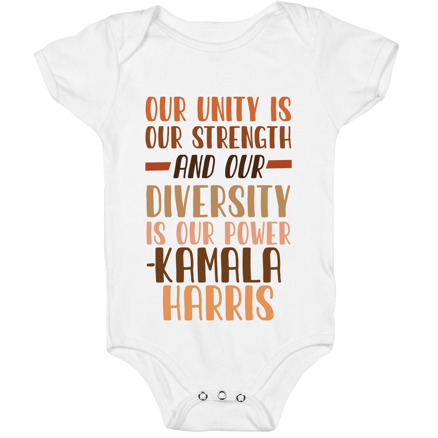 Our Unity is Our Strength And Our Diversity is Our Power Kamala Baby One-Piece