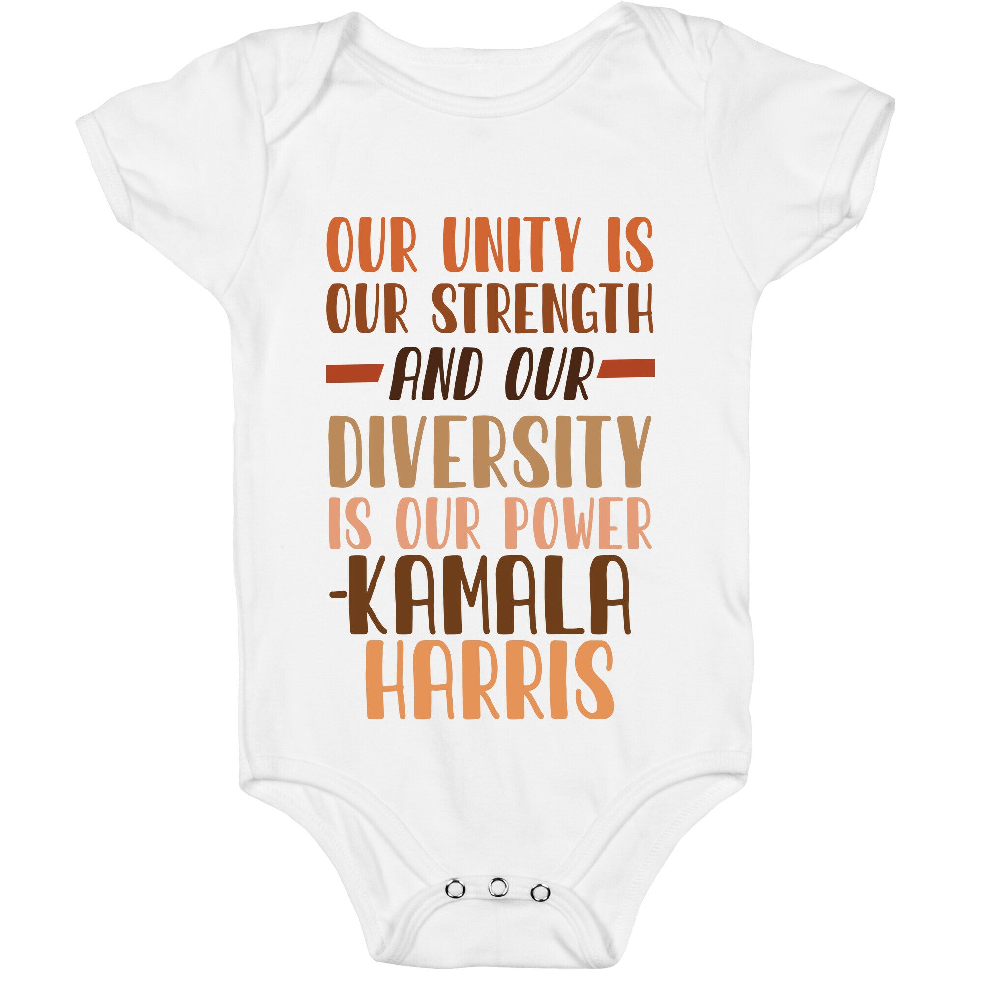 Our Unity is Our Strength And Our Diversity is Our Power Kamala Baby One-Piece