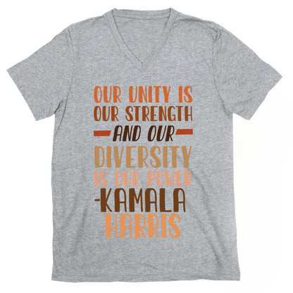 Our Unity is Our Strength And Our Diversity is Our Power Kamala V-Neck